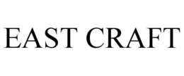 EAST CRAFT trademark