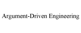 ARGUMENT-DRIVEN ENGINEERING trademark