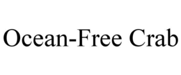 OCEAN-FREE CRAB trademark