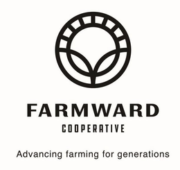 FARMWARD COOPERATIVE ADVANCING FARMING FOR GENERATIONS trademark