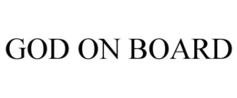 GOD ON BOARD trademark