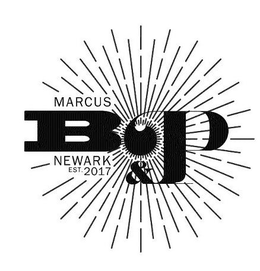 MARCUS B&P NEWARK EST. 2017 trademark