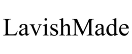 LAVISHMADE trademark