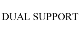DUAL SUPPORT trademark