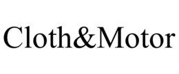 CLOTH&MOTOR trademark