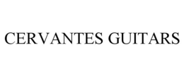 CERVANTES GUITARS trademark