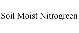 SOIL MOIST NITROGREEN trademark