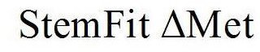 STEMFIT MET trademark