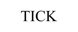 TICK trademark