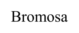 BROMOSA trademark