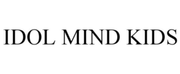 IDOL MIND KIDS trademark