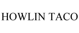 HOWLIN TACO trademark