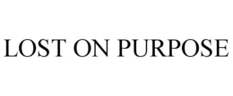 LOST ON PURPOSE trademark