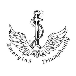 EMERGING TRIUMPHANTLY trademark