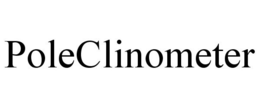 POLECLINOMETER trademark