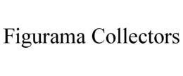 FIGURAMA COLLECTORS trademark