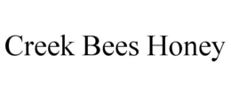 CREEK BEES HONEY trademark