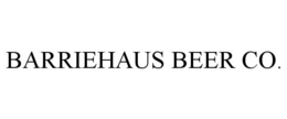 BARRIEHAUS BEER CO. trademark