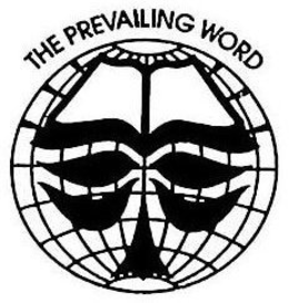 THE PREVAILING WORD trademark