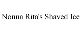 NONNA RITA'S SHAVED ICE trademark