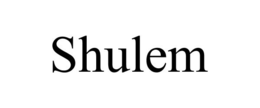 SHULEM trademark