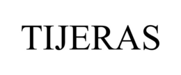 TIJERAS trademark