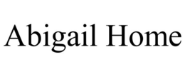 ABIGAIL HOME trademark