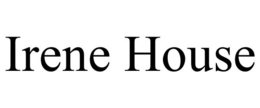 IRENE HOUSE trademark