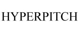 HYPERPITCH trademark