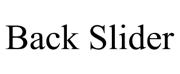 BACK SLIDER trademark