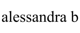 ALESSANDRA B trademark