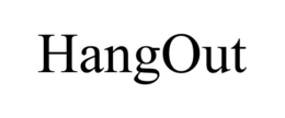 HANGOUT trademark
