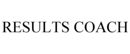 RESULTS COACH trademark
