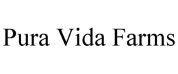 PURA VIDA FARMS trademark