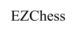 EZCHESS trademark