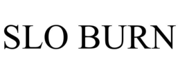 SLO BURN trademark