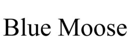 BLUE MOOSE trademark