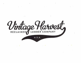 VINTAGE HARVEST RECLAIMED LUMBER COMPANY U.S.A. trademark