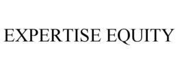 EXPERTISE EQUITY trademark