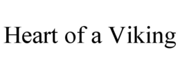 HEART OF A VIKING trademark