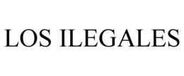 LOS ILEGALES trademark