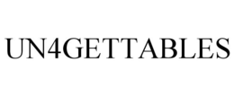 UN4GETTABLES trademark