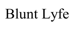 BLUNT LYFE trademark
