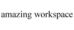 AMAZING WORKSPACE trademark
