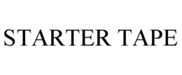 STARTER TAPE trademark