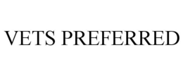 VETS PREFERRED trademark
