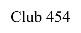 CLUB 454 trademark