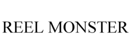 REEL MONSTER trademark