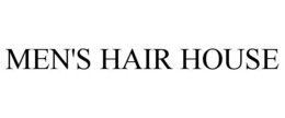 MEN'S HAIR HOUSE trademark