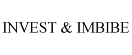 INVEST & IMBIBE trademark
